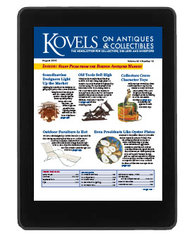 Kovels on Antiques and Collectibles Vol. 42 No. 12 – August 2016