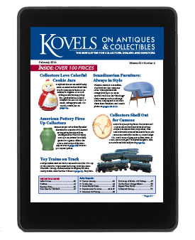 Kovels on Antiques and Collectibles Vol. 42 No. 6 – February 2016