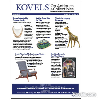 Kovels on Antiques & Collectibles Vol. 43 No. 12 – August 2017