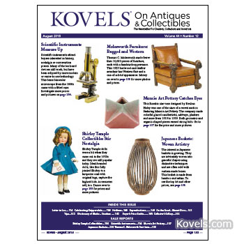Kovels On Antiques & Collectibles Vol. 44 No. 12 – August 2018