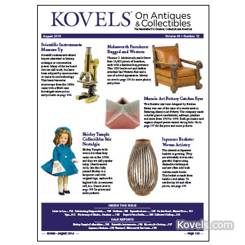 Kovels On Antiques & Collectibles August 2018 Newsletter Available