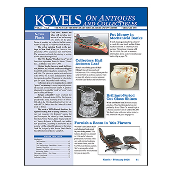 Kovels On Antiques & Collectibles Vol. 34 No. 6 — February 2008