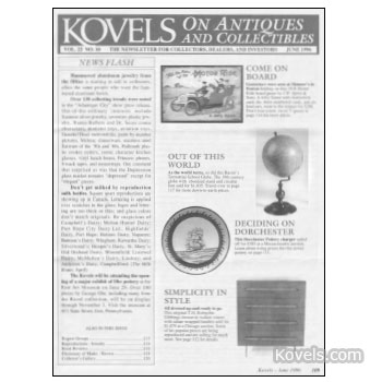 Kovels on Antiques and Collectibles Vol. 22 No. 10 - June 1996