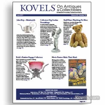 Kovels on Antiques & Collectibles Vol. 43 No. 10 – June 2017