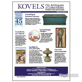 Kovels On Antiques & Collectibles Vol. 45 No. 7 – March 2019