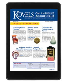 Kovels on Antiques and Collectibles Vol. 41 No. 12 – August 2015
