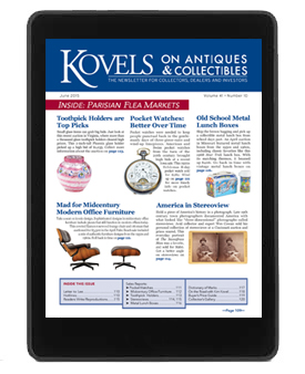 Kovels on Antiques and Collectibles Vol. 41 No. 10 – June 2015