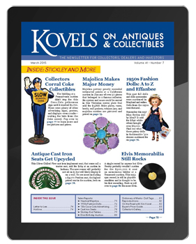 Kovels on Antiques and Collectibles Vol. 41 No. 7 – March 2015