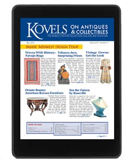 Kovels on Antiques and Collectibles Vol. 41 No. 9 – May 2015
