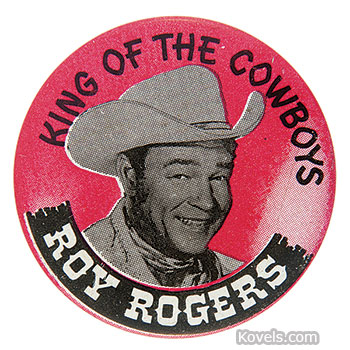 Roy Rogers, Button, King Of The Cowboys, Tin Litho, Photo Of Roy – Kovels