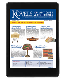Kovels on Antiques and Collectibles Vol. 42 No. 1 – September 2015