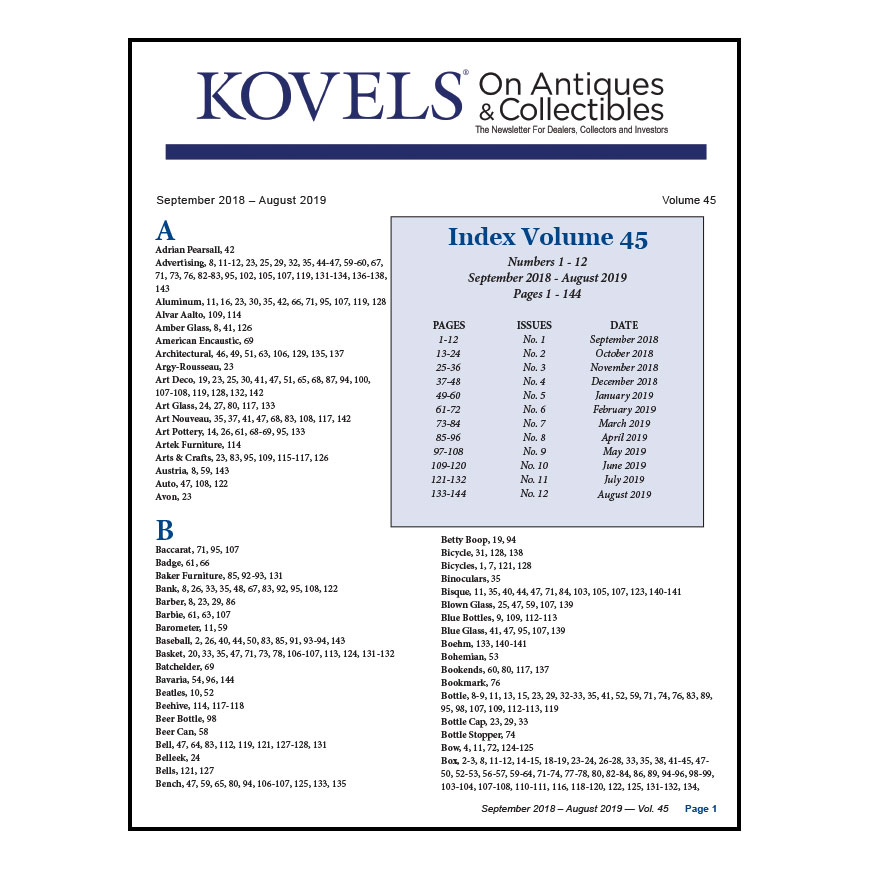 Kovels On Antiques & Collectibles Vol. 45  – Sept 2018 to August 2019