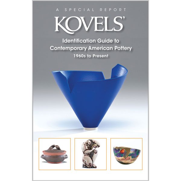 Kovels’ Identification Guide to Contemporary American Pottery.