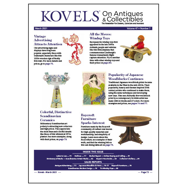 Kovels On Antiques & Collectibles Vol. 47 No.7 – March 2021